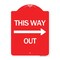 Signmission Designer Series This Way Out Right Arrow, Red & White Aluminum Sign, 18" x 24", RW-1824-24512 A-DES-RW-1824-24512 - alternate 1